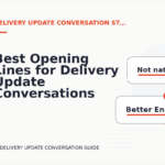 Best Opening Lines for Delivery Update Conversations