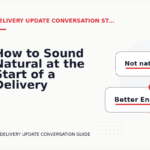 How to Sound Natural at the Start of a Delivery Update Conversation