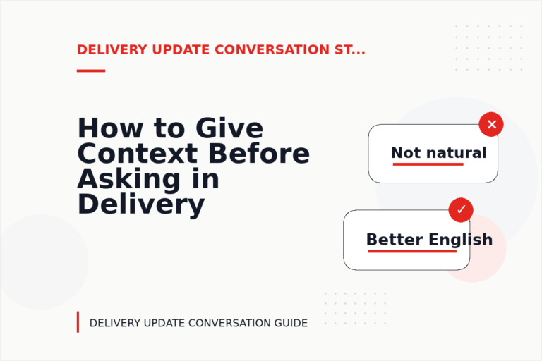 How to Give Context Before Asking in Delivery Update Conversation English How to Give Context Before Asking in Delivery Update Conversation English