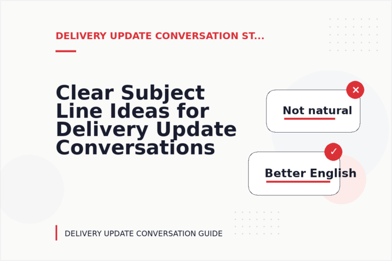 Clear Subject Line Ideas for Delivery Update Conversations Clear Subject Line Ideas for Delivery Update Conversations