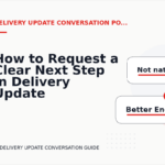 How to Request a Clear Next Step in Delivery Update Conversation English