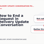 How to End a Request in Delivery Update Conversation English