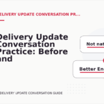 Delivery Update Conversation Practice: Before and After Corrections