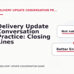 Delivery Update Conversation Practice: Closing Lines and Follow-Ups